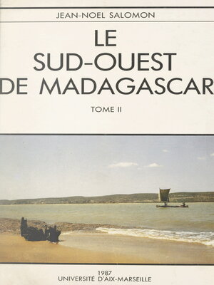 cover image of Le Sud-Ouest de Madagascar (2). Étude de géographie physique